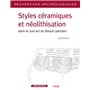 RA N° 5 - Styles céramiques et néolithisation dans le sud-est du bassin parisien