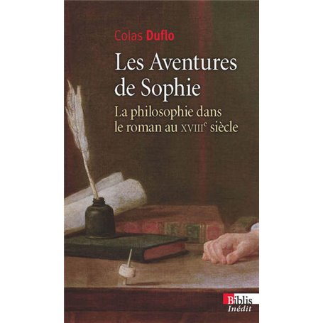 Les Aventures de Sophie. La philosophie dans le roman du XVIIIe siècle