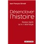 Désenclaver l'Histoire. Nouveaux regards sur le XXe siècle français