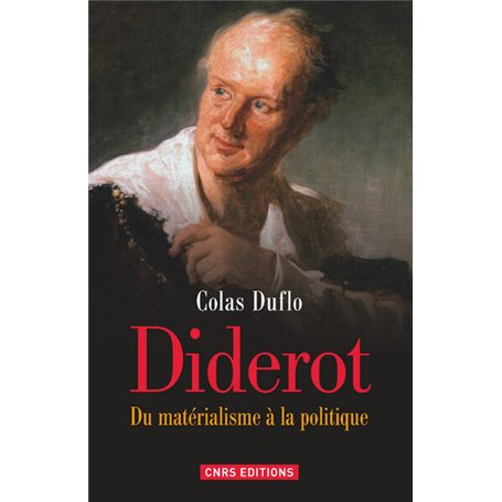 Diderot. Du matérialisme à la politique