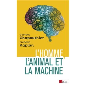 L'Homme, l'animal et la machine