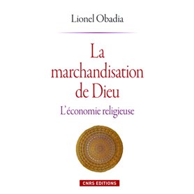 La Marchandisation de Dieu