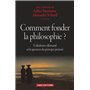 Comment fonder la philosophie ? L'idéalisme allemand et la question du principe premier