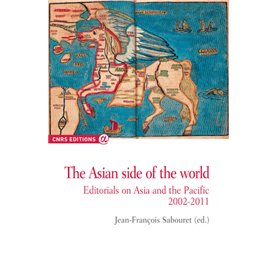 The asian side of the world - Editorials on Asia and the pacific 2002-2011