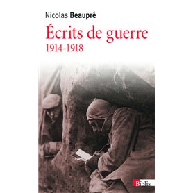 Ecrits de guerre 1914-1918