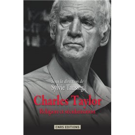 Charles Taylor. Religion et sécularisation