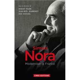 Simon Nora, moderniser la France