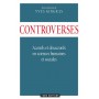 Controverses. Accords et désaccords en sciences humaines et sociales.