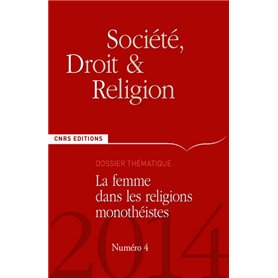 Société, droit, et religion n°4 - La femme dans les religions monothéistes