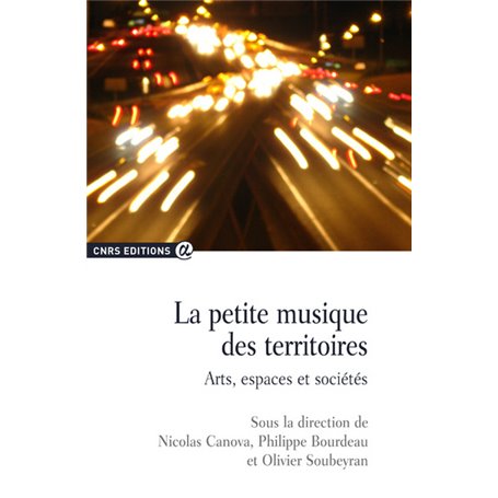 La petite musique des territoires - Arts, espaces et sociétés