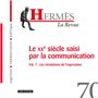 Hermès 70 - Le XXe siècle de la communication Vol.1 : Les révolutions de l'expression