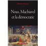 Nous, Machiavel et la démocratie