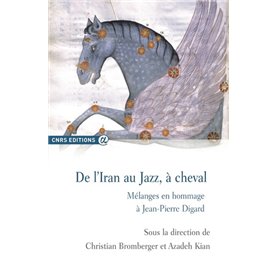 De l'Iran au jazz, à cheval-mélanges en hommage à Jean-Pierre Digard