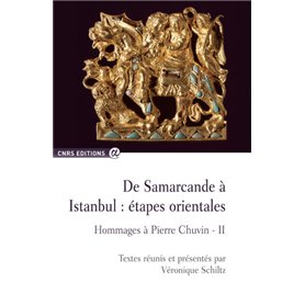 De Samarcande à Istanbul : étapes orientales