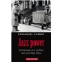 Jazz power. Anthropologie de la condition noire chez Ralph Ellison.