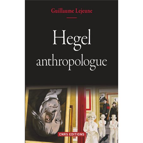 Hegel anthropologue