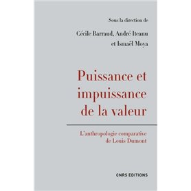 Puissance et impuissance de la valeur. L'anthropologie comparative de Louis Dumont