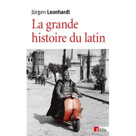 La Grande histoire du latin