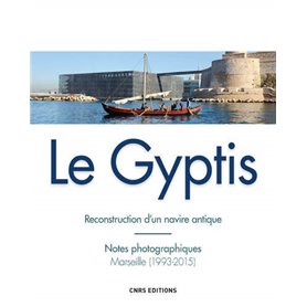 Le Gyptis. Reconstruction d'un navire antique