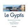 Le Gyptis. Reconstruction d'un navire antique