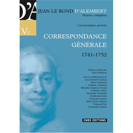 Jean Le Rond d'Alembert -Correspondance générale1741-1752