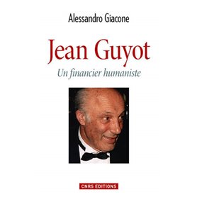 Jean Guyot. Un financier humaniste