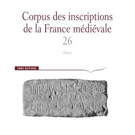 Corpus des Inscriptions de la France Médiévale n°26 - Cher