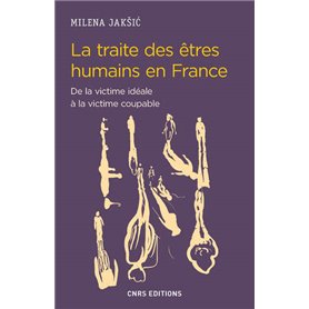 Traite des êtres humains en France. De la victime