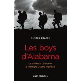 Les Boys d'Alabama. La Rainbow Division et la Première Guerre mondiale