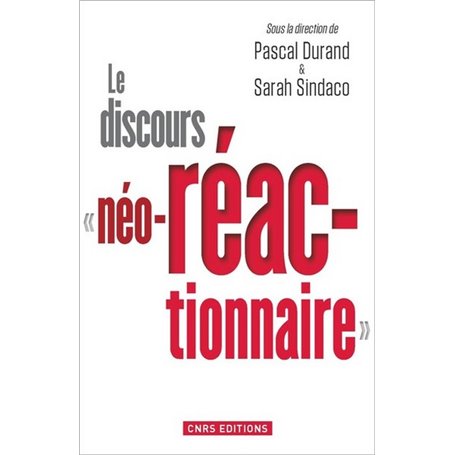 Le Discours "néo-réactionnaire"