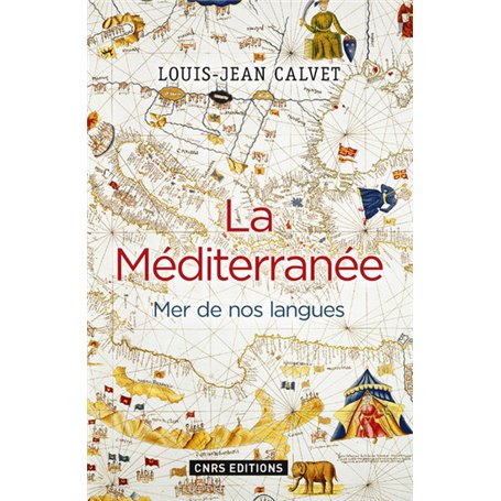 La Méditerranée. Mer de nos langues