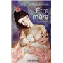 Etre mère XVIIIe - XXIe siècle