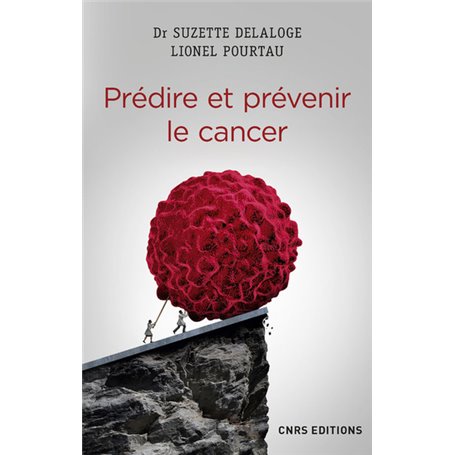 Prédire et prévenir le cancer