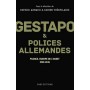 Gestapo et polices allemandes. Europe de l'Ouest, 1939-1945