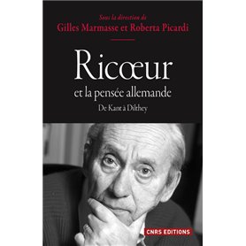 Ricoeur et la pensée allemande. De Kant à Dilthey