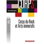 Corps n°13 - Corps du Rock et Arts immersifs