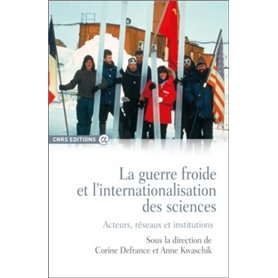 La guerre froide et l'internationalisation des sciences