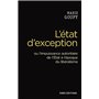 L'Etat d'exception. Crise du libéralisme et usages de la crise