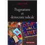 Pragmatisme et démocratie radicale