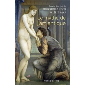 Le mythe de l'art antique