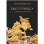 Les Minéraux. Sciences et collections