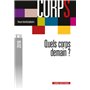 Revue corps n°14 - Quels corps demain ? Corps et sciences sociales