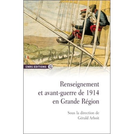 Renseignement et avant-guerre de 1914 en grande région