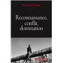 Reconnaissance, conflit, domination