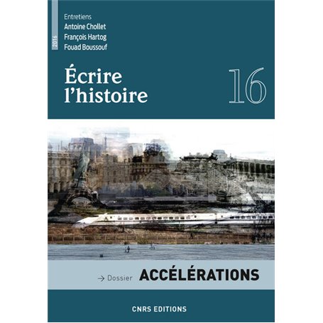 Ecrire l'histoire 16. Accélération