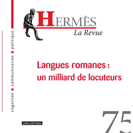 Hermes 75 - Langues romanes : un milliard de locuteurs