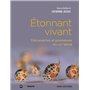 Etonnant vivant - Découvertes et promesses du XXIe siècle