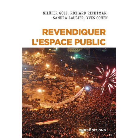 Revendiquer l'espace public