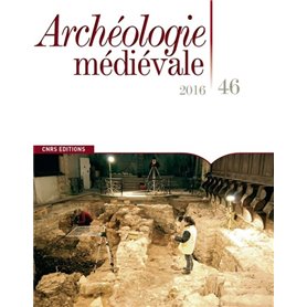 Archéologie médiévale 46 - 2016