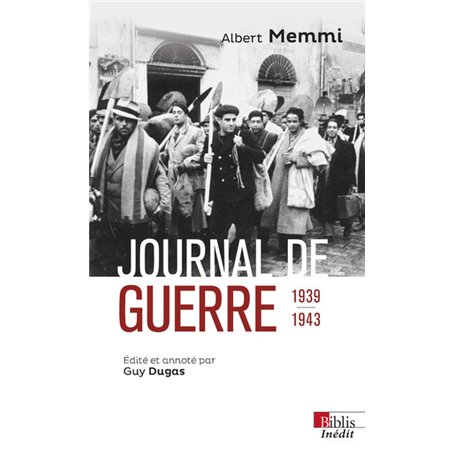 Journal de guerre 1939-1943